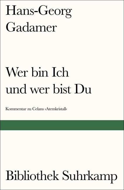 Wer bin Ich und wer bist Du? - Hans-Georg Gadamer