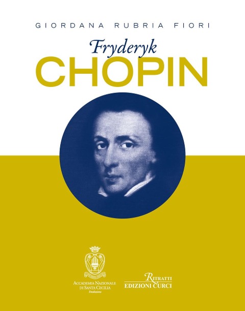 Fryderyk Chopin - Giordana Rubria Fiori