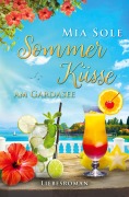 Cover-Bild zum Titel 'Sommerküsse am Gardasee' von 'Mia Sole'