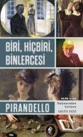 Biri, Hicbiri, Binlercesi - Luigi Pirandello