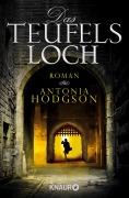 Cover-Bild zum Titel 'Das Teufelsloch' von 'Antonia Hodgson'