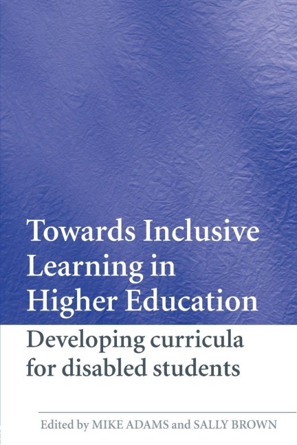 Towards Inclusive Learning in Higher Education - 