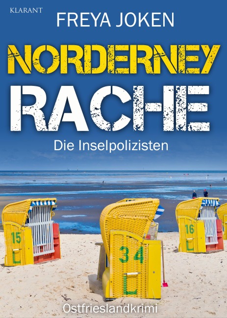 Norderney Rache. Ostfrieslandkrimi - Freya Joken