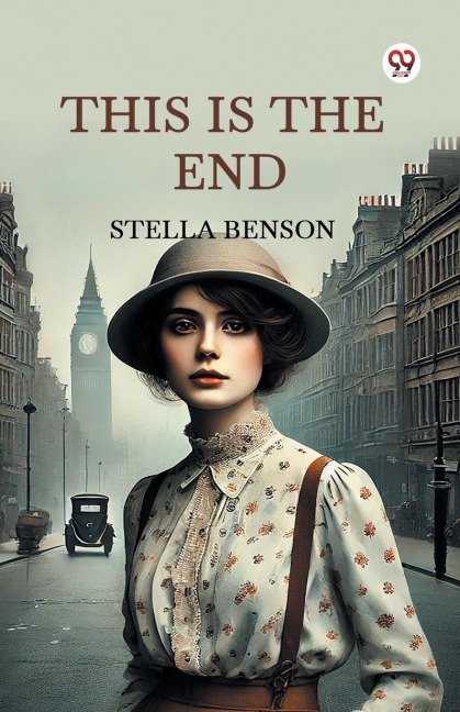 This Is The End - Stella Benson