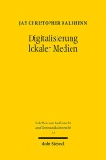 Digitalisierung lokaler Medien - Jan Christopher Kalbhenn