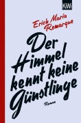 Cover-Bild zum Titel 'Der Himmel kennt keine Günstlinge' von 'E. M. Remarque'