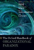 Cover-Bild zum Titel 'The Oxford Handbook of Organizational Paradox' von ''