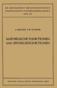 Cover-Bild zum Titel 'Mathieusche Funktionen und Sphäroidfunktionen' von 'Friedrich Wilhelm Schäfke, Josef Meixner'