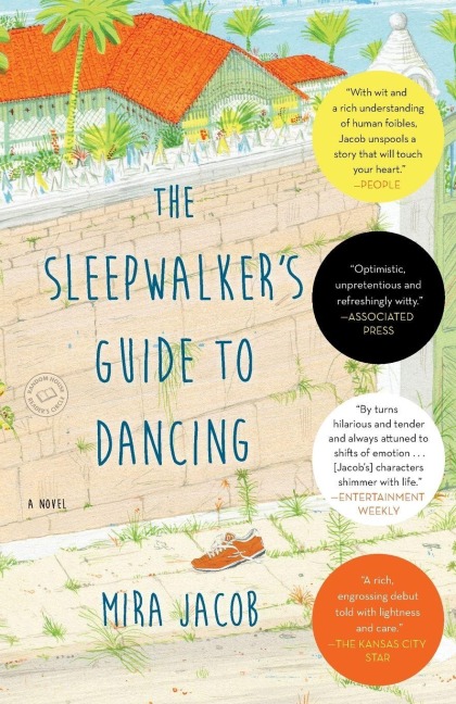 The Sleepwalker's Guide to Dancing - Mira Jacob
