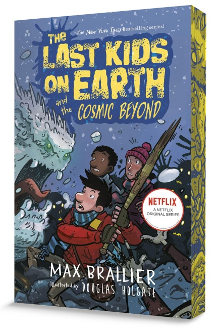 The Last Kids on Earth and the Cosmic Beyond - Max Brallier