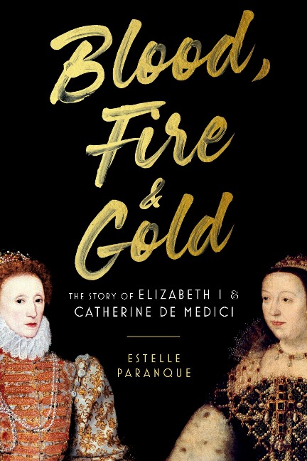 Blood, Fire & Gold - Estelle Paranque