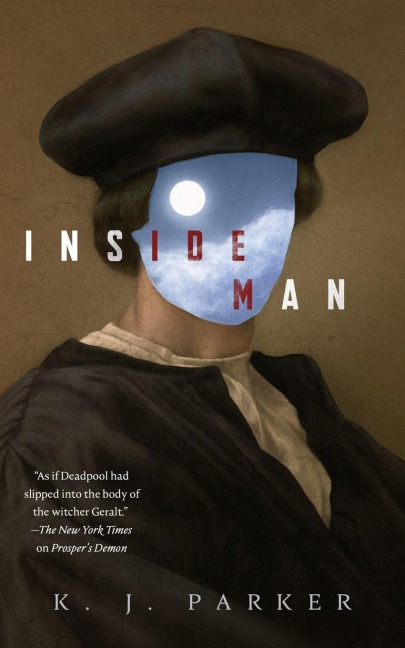 Inside Man - K. J. Parker