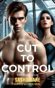 Cover-Bild zum Titel 'Cut to Control' von 'Sasha Kane'