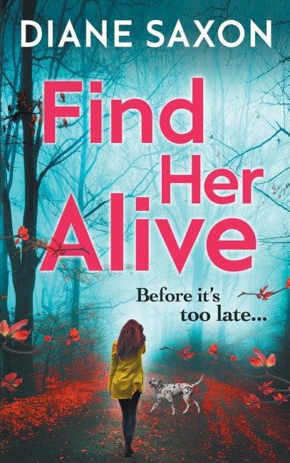 Find Her Alive - Diane Saxon