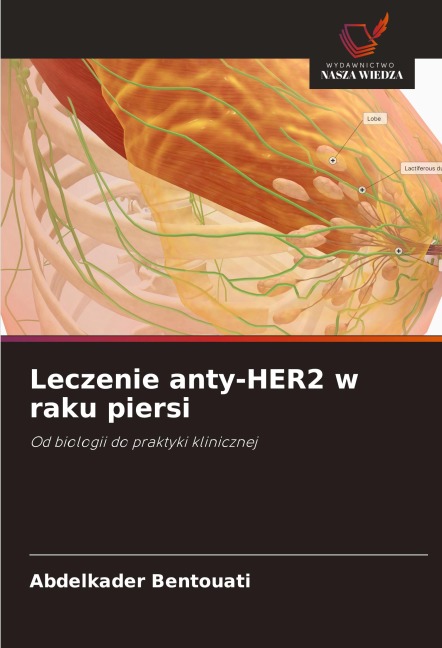 Leczenie anty-HER2 w raku piersi - Abdelkader Bentouati