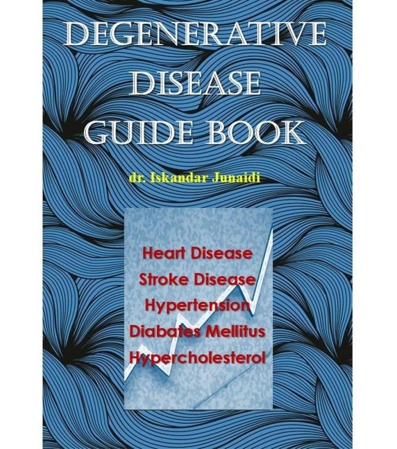 Degenerative Disease Guide Book - Iskandar Junaidi