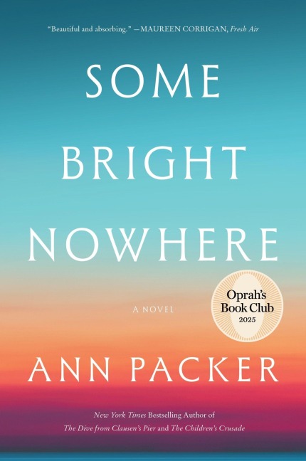 Some Bright Nowhere - Ann Packer