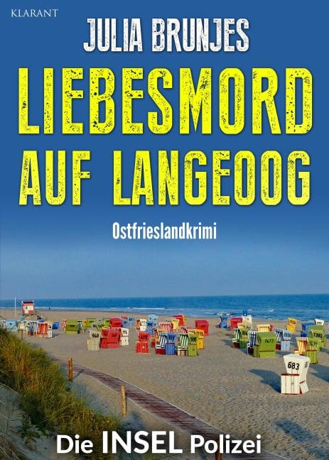 Liebesmord auf Langeoog. Ostfrieslandkrimi - Julia Brunjes