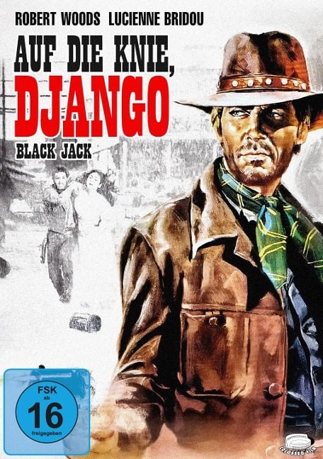 Auf die Knie, Django - Luigi Ambrosini, Giuseppe Andreoli, Gianfranco Baldanello, Augusto Finocchi, Mario Maffei