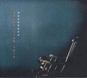 Guzuguzu - Helge Trio Lien