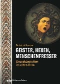 Geister, Hexen, Menschenfresser - Rudolph Kremer