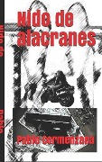 Cover-Bild zum Titel 'Nido de Alacranes' von 'Pablo Cormenzana'
