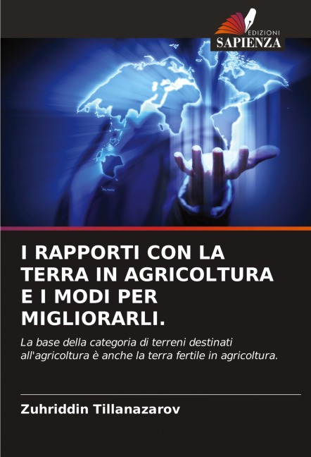I RAPPORTI CON LA TERRA IN AGRICOLTURA E I MODI PER MIGLIORARLI. - Zuhriddin Tillanazarov