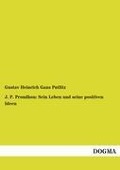 Cover-Bild zum Titel 'J. P. Proudhon: Sein Leben und seine positiven Ideen' von 'Gustav Heinrich Gans Putlitz'