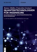 Cover-Bild zum Titel 'Quantentechnologien für Ingenieure' von 'Rainer Müller, Franziska Greinert'