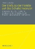 Der Einfluss der Familie auf das Schulschwänzen - Imke Dunkake