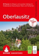 Cover-Bild zum Titel 'ROTHER Wanderführer Oberlausitz. 50 Touren im Zittauer und Lausitzer Gebirge im Dreiländereck Deutschland, Polen und Tschechien' von 'Manfred Schmid-Myszka'