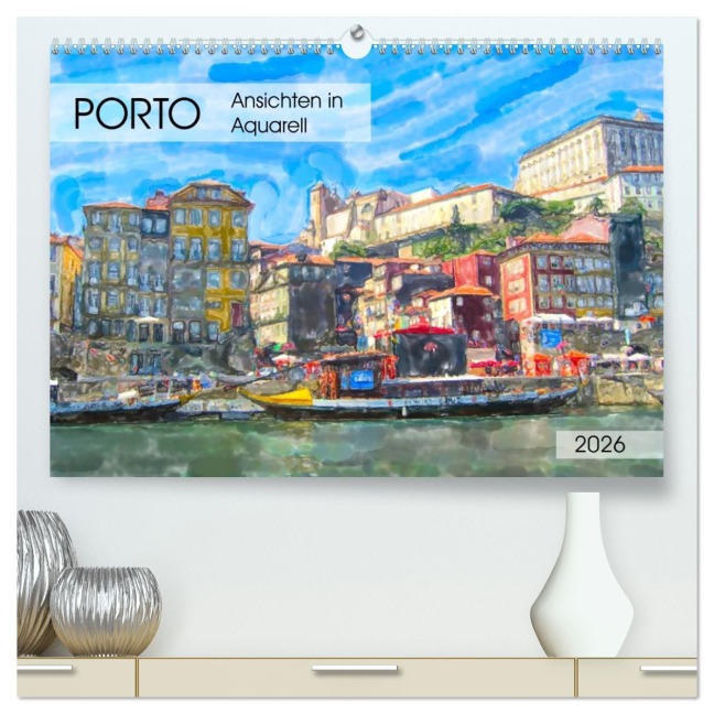 Porto - Ansichten in Aquarell (hochwertiger Premium Wandkalender 2026 DIN A2 quer), Kunstdruck in Hochglanz - Anja Frost
