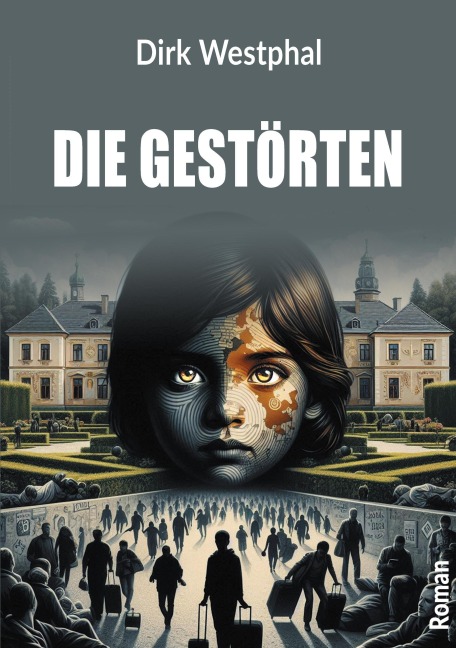 Die Gestörten - Dirk Westphal