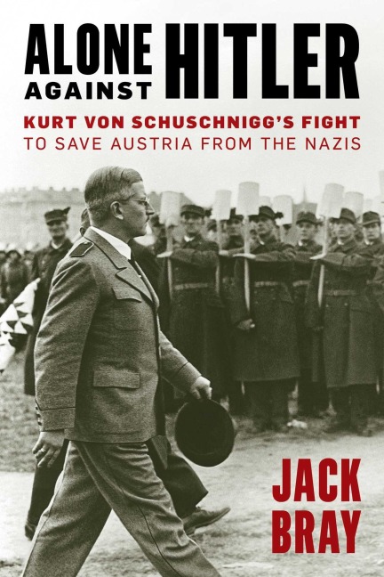 Alone Against Hitler - Jack Bray