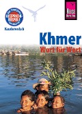 Cover-Bild zum Titel 'Khmer - Wort für Wort (für Kambodscha): Kauderwelsch-Sprachführer von Reise Know-How' von 'Claudia Götze-Sam, Sam Samnang'