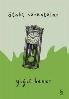 Öteki Kuruntular - Yigit Baner