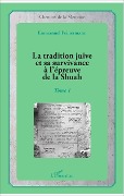 Cover-Bild zum Titel 'La tradition juive et sa survivance à l'épreuve de la Shoah' von 'Feinermann'