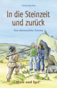 In die Steinzeit und zurück - Gabriele Beyerlein