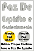 Cover-Bild zum Titel 'Paz De Espírito e Contentamento' von 'ShaykhPod Portuguese'