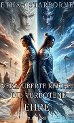 Verzauberte Reiche: Die Verbotene Ehre 3/4 - Ethan Starborne