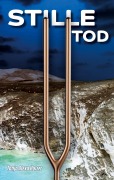 Cover-Bild zum Titel 'Stilletod' von 'Tanja Alexa Holzer'