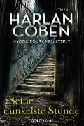 Cover-Bild zum Titel 'Seine dunkelste Stunde - Myron Bolitar ermittelt' von 'Harlan Coben'