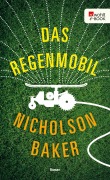 Cover-Bild zum Titel 'Das Regenmobil' von 'Nicholson Baker'