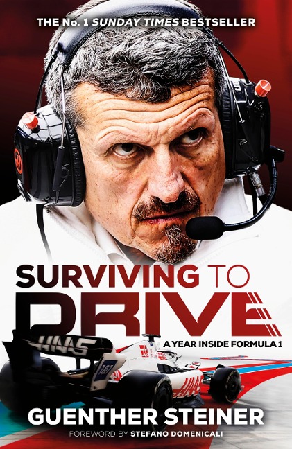 Surviving to Drive - Guenther Steiner