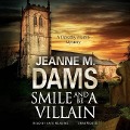 Smile and Be a Villain - Jeanne M Dams