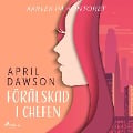 Cover-Bild zum Titel 'Förälskad i chefen' von 'April Dawson'