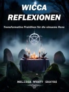 Cover-Bild zum Titel 'Wicca-reflexionen' von 'Melissa Wyatt Graves'