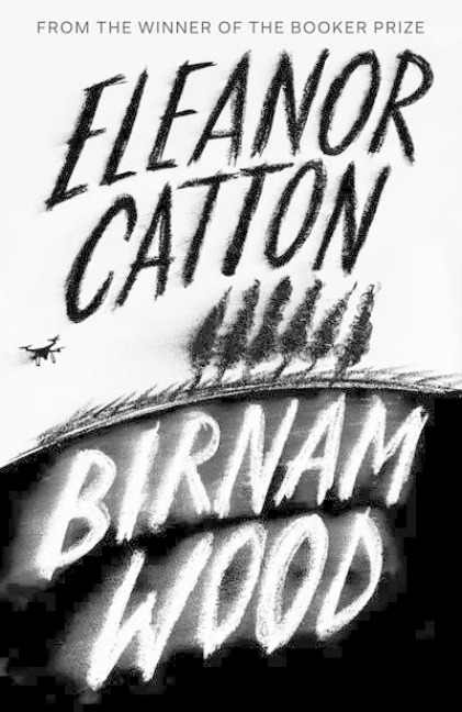 Birnam Wood - Eleanor Catton