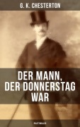 Cover-Bild zum Titel 'Der Mann, der Donnerstag war (Politthriller)' von 'G. K. Chesterton'