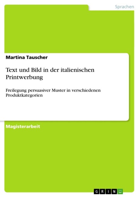 Text und Bild in der italienischen Printwerbung - Martina Tauscher